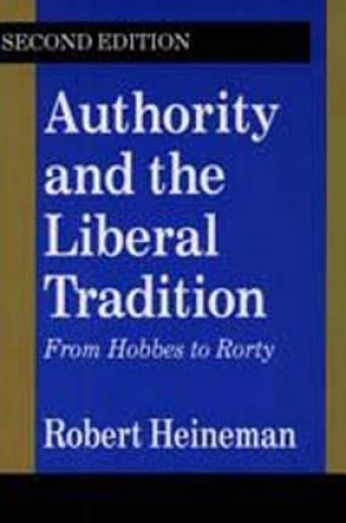 Carte Authority and the Liberal Tradition Robert A. Heineman
