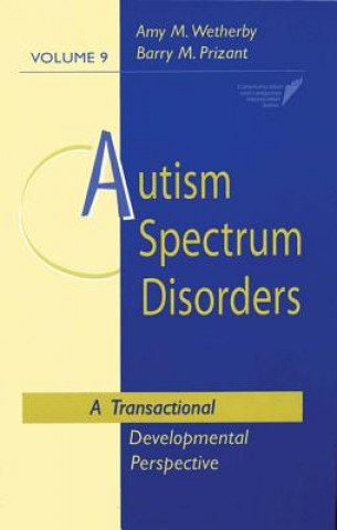 Kniha Autism Spectrum Disorders Amy M. Wetherby