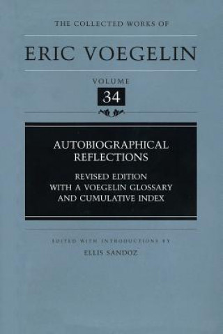 Carte Autobiographical Reflections (CW34) Eric Voegelin