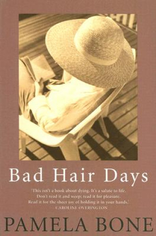 Kniha Bad Hair Days Pamela Bone