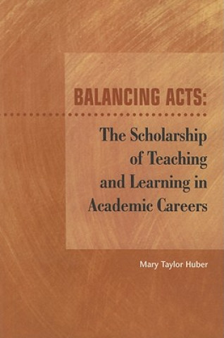 Carte Balancing Acts Mary Taylor Huber