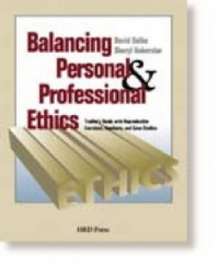 Knjiga Balancing Personal and Professional Ethics J.David Dalke