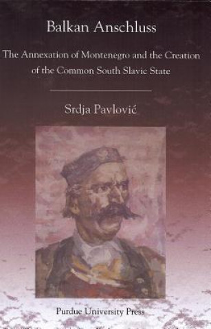 Kniha Balkan Anschluss Srdja Pavlovic