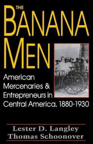 Kniha Banana Men Thomas D. Schoonover