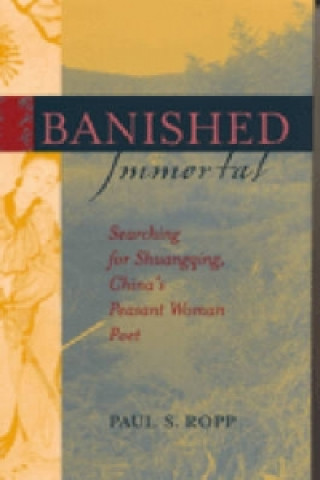 Libro Banished Immortal Paul S. Ropp