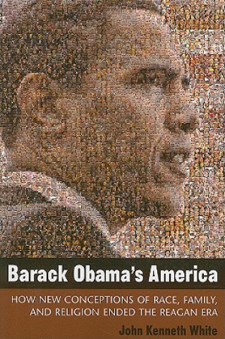 Carte Barack Obama's America John Kenneth White