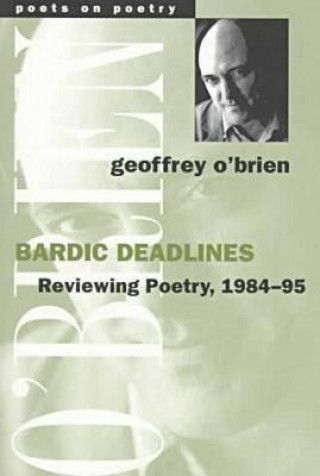 Carte Bardic Deadlines Geoffrey O'Brien