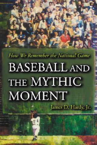 Carte Baseball and the Mythic Moment Hardy