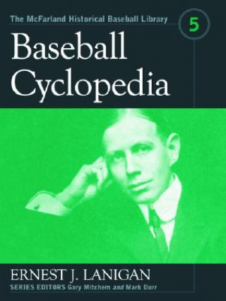 Kniha Baseball Cyclopedia Ernest J. Lanigan