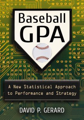 Knjiga Baseball GPA David P. Gerard