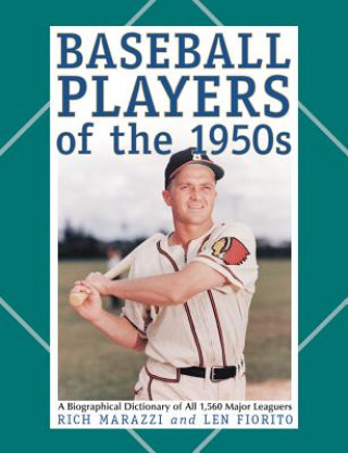 Book BASEBALL PLAYERS OF THE 1950S Len Fiorito