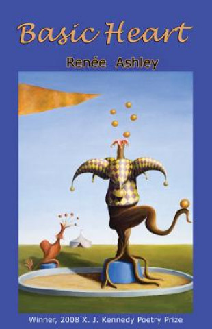 Knjiga Basic Heart Renee Ashley