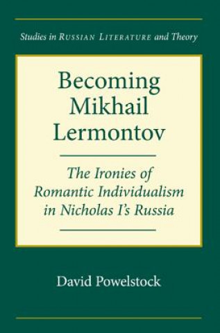 Kniha Becoming Mikhail Lermontov David Powelstock