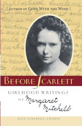 Kniha Before Scarlett Margaret Mitchell