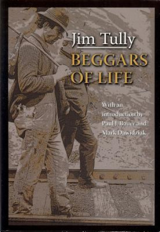 Książka BEGGARS OF LIFE Jim Tully