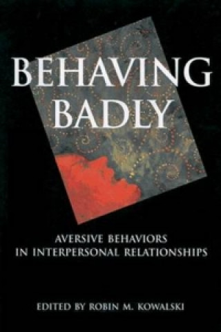 Kniha Behaving Badly 