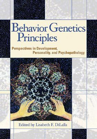 Книга Behavior Genetics Principles Lisabeth F. Dilalla