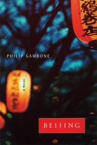 Könyv Beijing Philip Gambone