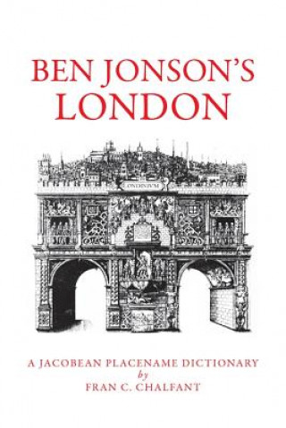 Knjiga Ben Johnson's London Fran C. Chalfant