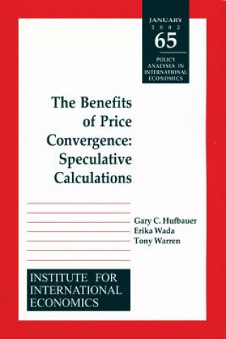 Könyv Benefits of Price Convergence - Speculative Calculations Tony Warren