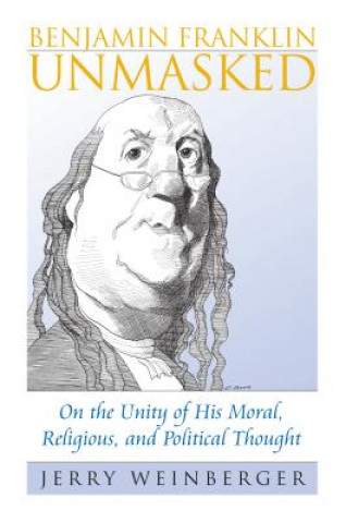 Carte Benjamin Franklin Unmasked J. Weinberger