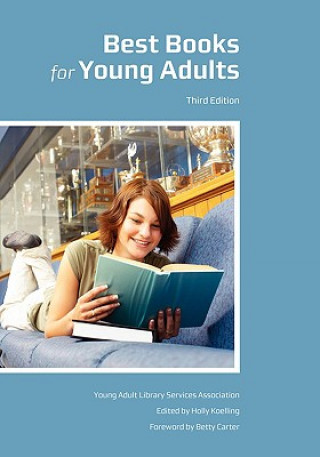 Könyv Best Books for Young Adults Young Adult Library Services Association