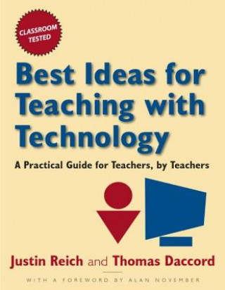 Knjiga Best Ideas for Teaching with Technology Justin Reich