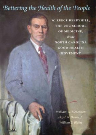 Книга Bettering the Health of the People William B. Blythe