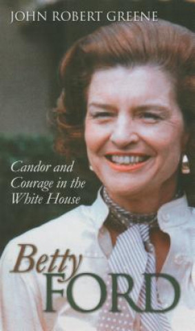 Kniha Betty Ford John Robert Greene