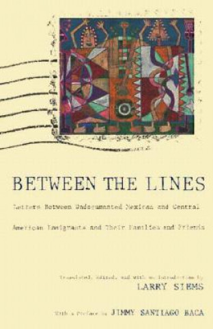 Könyv Between the Lines Larry Siems