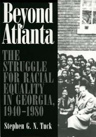 Kniha Beyond Atlanta Stephen G.N. Tuck