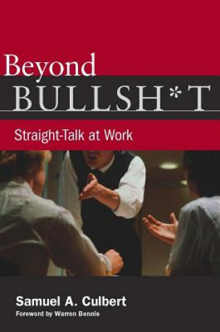 Libro Beyond Bullsh*t Culbert