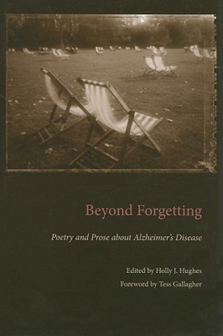 Carte Beyond Forgetting Tess Gallagher