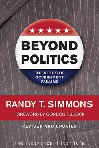 Könyv Beyond Politics Gordon Tullock