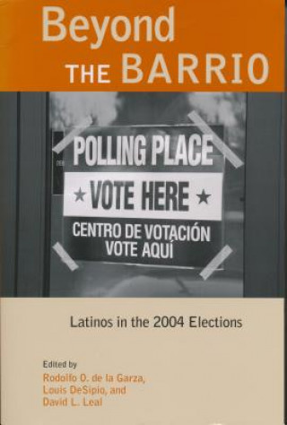 Книга Beyond the Barrio Rodolfo de La Garza