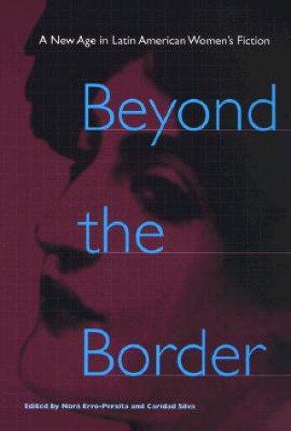 Könyv Beyond the Border Nora Erro-Peralta