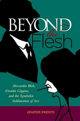 Kniha Beyond the Flesh Jenifer Presto