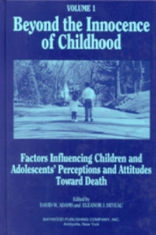 Книга Beyond the Innocence of Childhood Eleanor J. Deveau