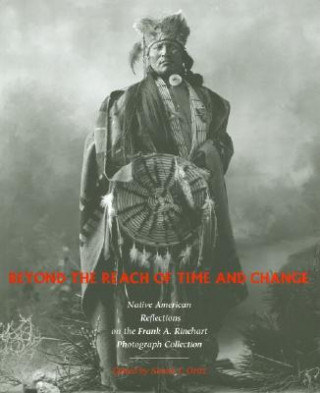 Kniha Beyond the Reach of Time and Change Simon J. Ortiz