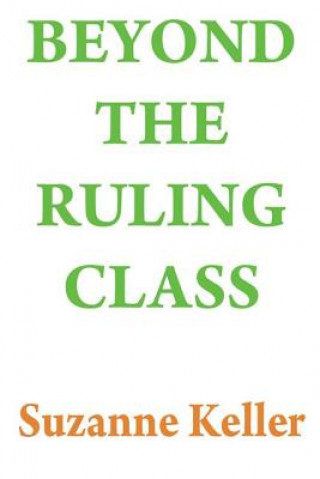 Βιβλίο Beyond the Ruling Class Suzanne Keller