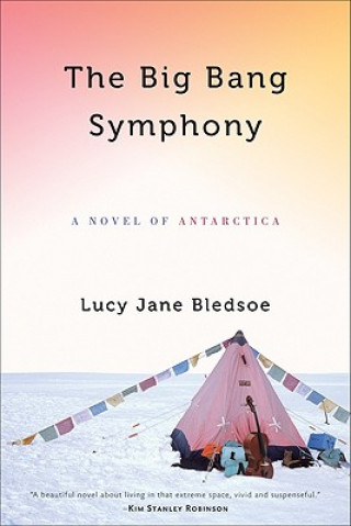 Kniha BIG BANG SYMPHONY Lucy Jane Bledsoe