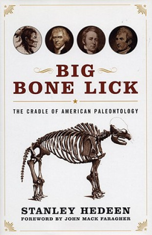 Kniha Big Bone Lick Stanley Hedeen