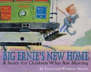 Книга Big Ernie's New Home Whitney Martin