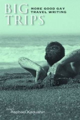 Livro Big Trips Raphael Kadushin