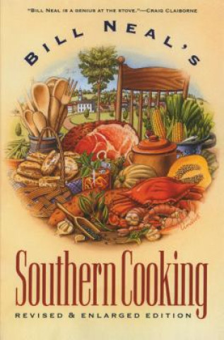 Kniha Bill Neal's Southern Cooking Bill Neal