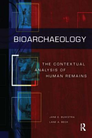 Libro Bioarchaeology Lane A. Beck