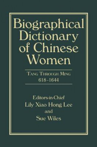 Kniha Biographical Dictionary of Chinese Women, Volume II Lee