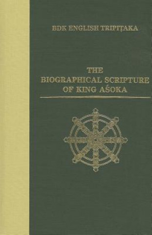 Kniha Biographical Scripture of King Asoka 