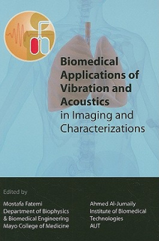 Könyv Biomedical Applications of Vibration and Acoustics in Imaging and Characterizations 