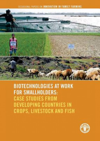 Kniha Biotechnologies at work for smallholders Food and Agriculture Organization of the United Nations